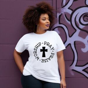 Worship Pray Praise T-Shirt